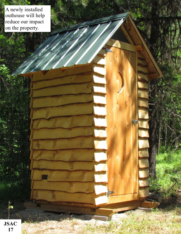 A newly installed outhouse will help reduce our impact on the property. A newly installed outhouse will help reduce our impact on the property.